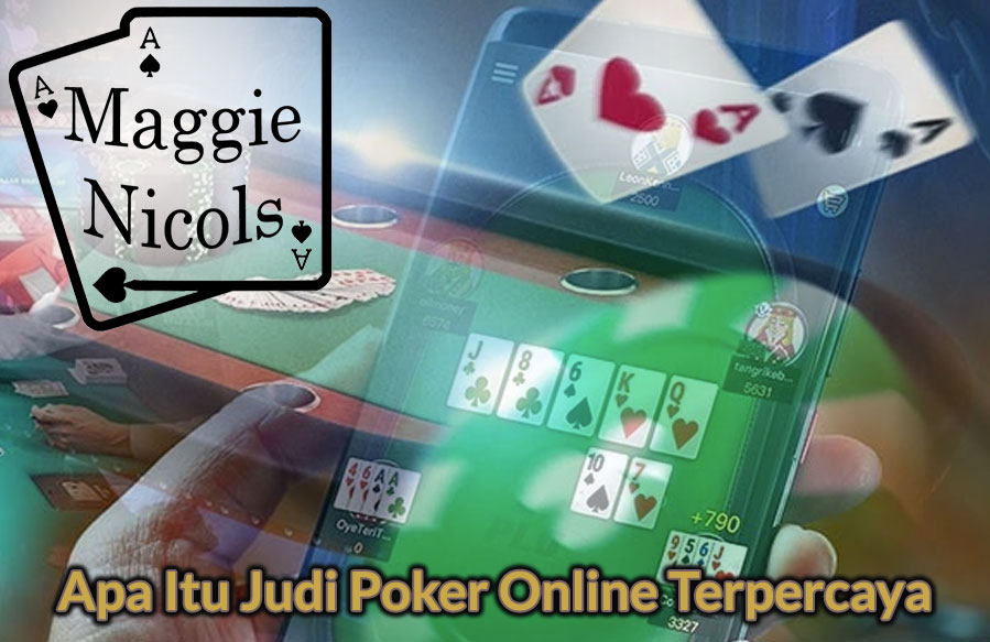 Apa Itu Judi Poker Online Terpercaya